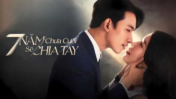 Võ Cảnh góp mặt trong bộ phim đình đám 7 Năm Chưa Cưới Sẽ Chia Tay
